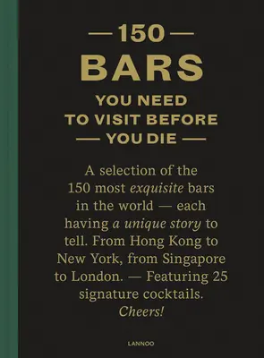 150 bár, amit meg kell látogatnod, mielőtt meghalsz - 150 Bars You Need to Visit Before You Die