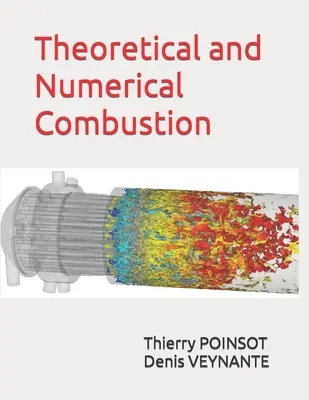 Elméleti és numerikus égés - Theoretical and Numerical Combustion