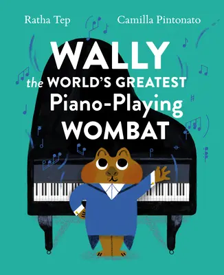 Wally, a világ legnagyobb zongorázó wombatja - Wally the World's Greatest Piano-Playing Wombat