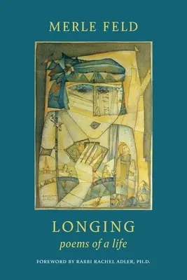 Vágyakozás: Egy élet versei - Longing: Poems of a Life