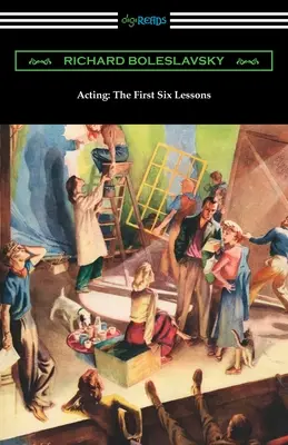 Színészet: Az első hat lecke - Acting: The First Six Lessons