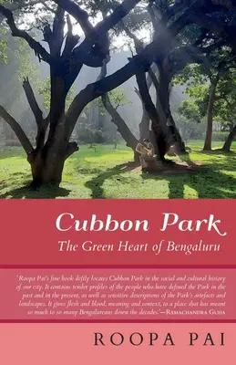 A Cubbon Park Bengaluru zöld szíve - Cubbon Park the Green Heart of Bengaluru