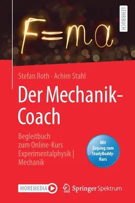 Der Mechanik-Coach: Begleitbuch Zum Online-Kurs Experimentalphysik - Mechanik