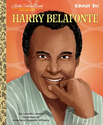 Harry Belafonte: Egy kis aranykönyv életrajza (bemutatja Ebony Jr.) - Harry Belafonte: A Little Golden Book Biography (Presented by Ebony Jr.)