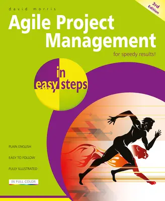 Agilis projektmenedzsment egyszerű lépésekben - Agile Project Management in Easy Steps