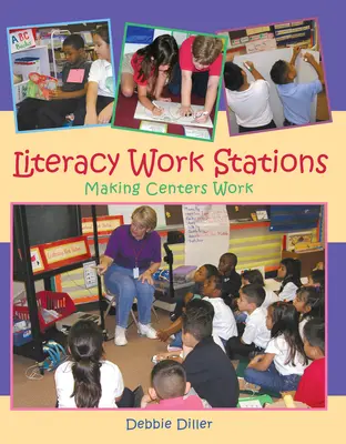 Literacy Work Stations: Making Centers Work