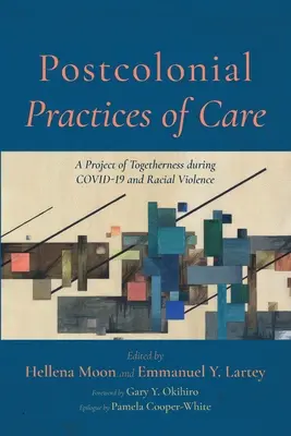 A gondozás posztkoloniális gyakorlatai - Postcolonial Practices of Care