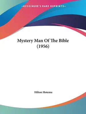 A Biblia titokzatos embere (1956) - Mystery Man of the Bible (1956)