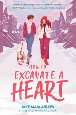 Hogyan ássunk ki egy szívet - How to Excavate a Heart