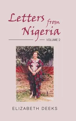 Levelek Nigériából: Volume 2 - Letters From Nigeria: Volume 2