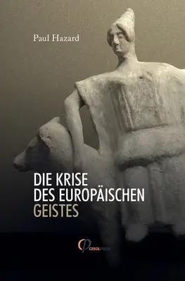 Die Krise Des Europischen Geistes