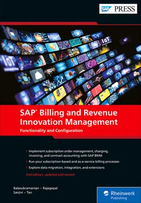 SAP Billing and Revenue Innovation Management: Funkcionalitás és konfiguráció - SAP Billing and Revenue Innovation Management: Functionality and Configuration