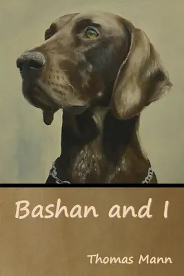 Bashan és én - Bashan and I