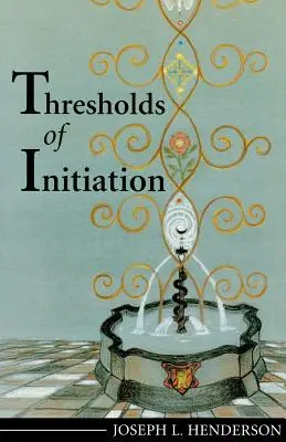 A beavatás küszöbe - Thresholds of Initiation