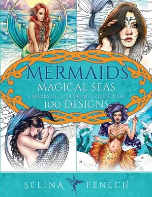 Sellők varázslatos tengerek színezőgyűjteménye: 100 tervrajz - Mermaids Magical Seas Coloring Collection: 100 Designs