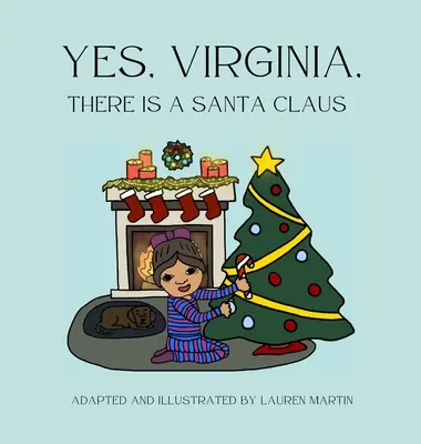 Igen, Virginia, létezik a Mikulás. - Yes, Virginia, There is a Santa Claus