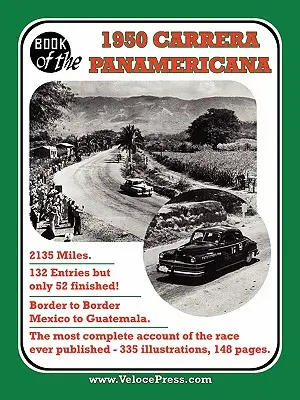 Az 1950-es Carrera Panamericana - Mexikói országúti verseny könyve - Book of the 1950 Carrera Panamericana - Mexican Road Race