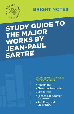 Tanulmányi útmutató Jean-Paul Sartre főbb műveihez - Study Guide to the Major Works by Jean-Paul Sartre