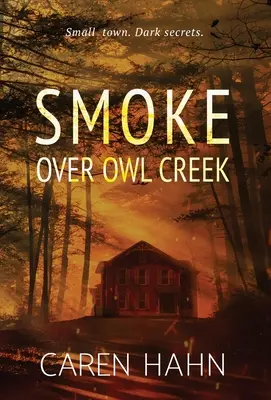 Smoke over Owl Creek