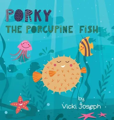 Porky, a sündisznóhal - Porky the Porcupine Fish