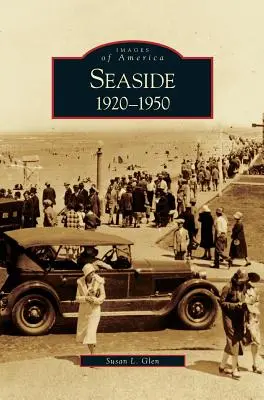 Tengerpart: 1920-1950 - Seaside: 1920-1950