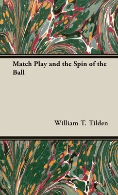 Match Play és a labda pörgése - Match Play and the Spin of the Ball