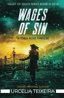 A bűn bére: A Jorja Rose Christian Suspense Thriller - Wages of Sin: A Jorja Rose Christian Suspense Thriller