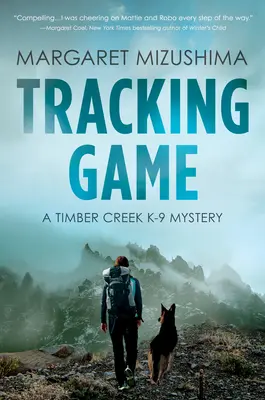 Nyomkereső játék: A Timber Creek K-9 Rejtély - Tracking Game: A Timber Creek K-9 Mystery