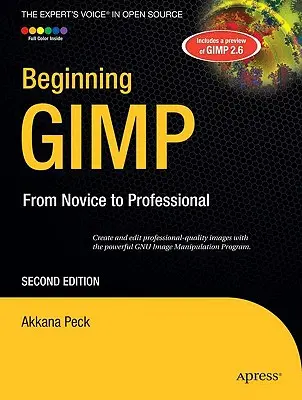 Kezdő Gimp: A kezdőtől a profiig - Beginning Gimp: From Novice to Professional