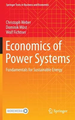 A villamosenergia-rendszerek gazdaságtana: A fenntartható energia alapjai - Economics of Power Systems: Fundamentals for Sustainable Energy