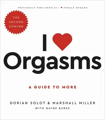 Szeretem az orgazmusokat: A Guide to More - I Love Orgasms: A Guide to More