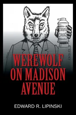 Vérfarkas a Madison Avenue-n - Werewolf On Madison Avenue