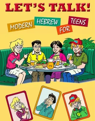 Let's Talk! Modern héber nyelv tizenéveseknek - Let's Talk! Modern Hebrew for Teens