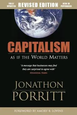 A kapitalizmus: Mintha a világ számítana - Capitalism: As If the World Matters