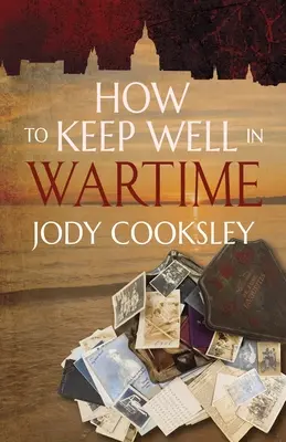 Hogyan maradjunk jól a háborúban - How to Keep Well in Wartime