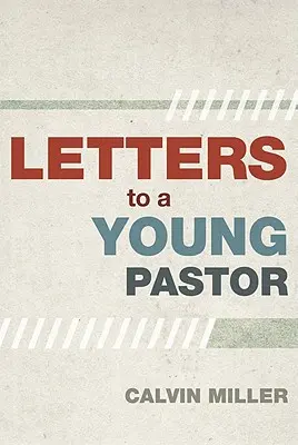 Levelek egy fiatal lelkészhez - Letters to a Young Pastor