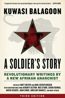 Katona története: Egy új-afrikai anarchista forradalmi írásai - Soldier's Story: Revolutionary Writings by a New Afrikan Anarchist