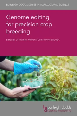 Genomszerkesztés a precíziós növénytermesztésben - Genome Editing for Precision Crop Breeding