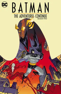 Batman: A kalandok folytatódnak 2. évad - Batman: The Adventures Continue Season Two