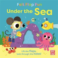 Filc Flap Fun: A tenger alatt - Táblás könyv nemezlapokkal - Felt Flap Fun: Under the Sea - Board book with felt flaps