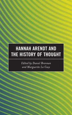 Hannah Arendt és a gondolkodás története - Hannah Arendt and the History of Thought