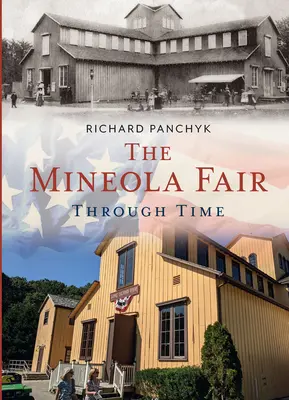 A Mineola Fair Through Time - The Mineola Fair Through Time