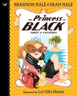 A fekete hercegnő vakációra megy: #4 - The Princess in Black Takes a Vacation: #4