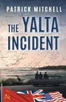 A jaltai incidens - The Yalta Incident