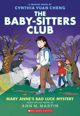 Mary Anne balszerencsés rejtélye: A Graphic Novel (A Baby-Sitters Club #13) - Mary Anne's Bad Luck Mystery: A Graphic Novel (the Baby-Sitters Club #13)