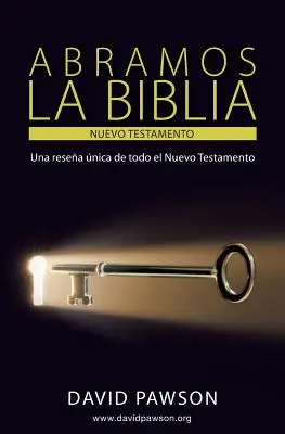 A BIBLIÁTUM FELOLDÁSA Az Újszövetség - ABRAMOS LA BIBLIA El Nuevo Testamento