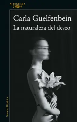 La Naturaleza del Deseo / A vágy természete - La Naturaleza del Deseo / The Nature of Desire