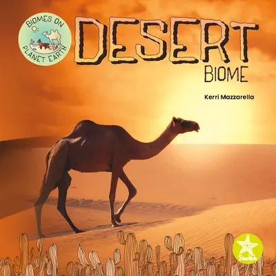 Sivatagi bioszféra - Desert Biome