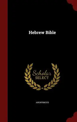 Héber Biblia - Hebrew Bible