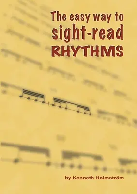 A ritmusok olvasásának egyszerű módja - The easy way to sight-read rhythms